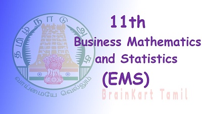 11th Business Mathematics and Statistics(EMS)